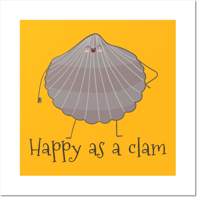 Funny Happy As A Clam Gift Wall Art by Dreamy Panda Designs